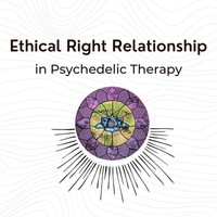 ethical training for psychedelic therapy